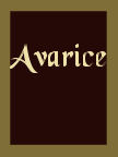Avarice